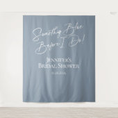 Tenture Quelque chose de bleu avant de faire Fête des mari (Devant)