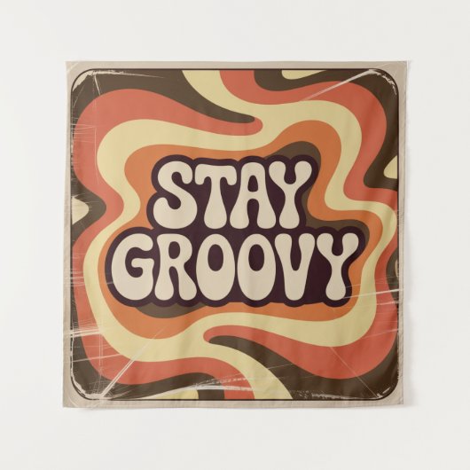 Tenture Restez Groovy (Devant)