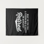 Tenture Retraite Qui Est Heureux Le Lundi ? Retraité (Devant (Horizontal))