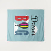 Tenture Rêver grand (Devant (Horizontal))