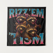 Tenture Rizz Em With The Tism Meme Autism Funny Racoon (Devant)