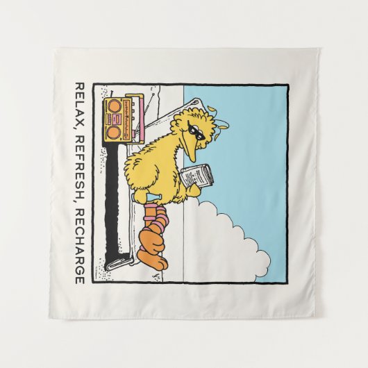 Tenture Rue Sésame | Big Bird Relax Refresh Recharge (Devant (Horizontal))