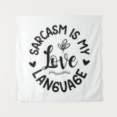 Tenture Sarcasm Is My Love (Devant)