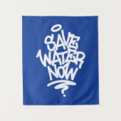 Tenture Sauvez l'eau maintenant (Devant)