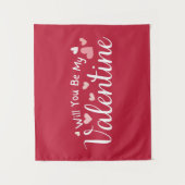 Tenture Seras-Tu Ma Valentine ? (Devant)