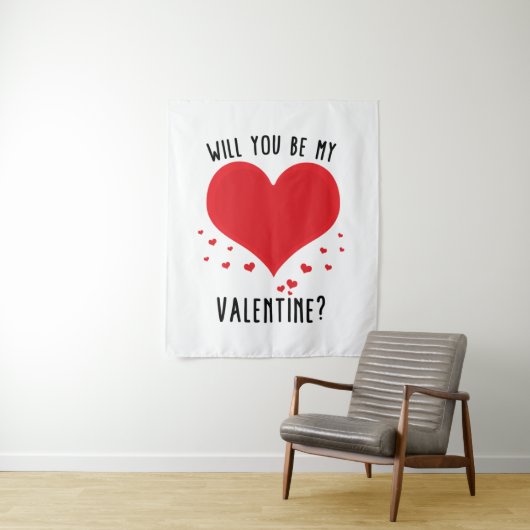 Tenture Seras-tu ma valentine ? (En situation)