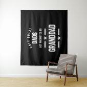 Tenture Seuls Les Grands Pères Sont Promus À Grand-Père |  (En situation)