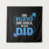 Tenture She Believed She Could, So She Did (Devant)