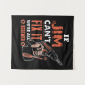 Tenture Si JIM ne parvient pas à le réparer, nous sommes t (Devant (Horizontal))