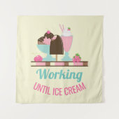 Tenture Silly Pun Travailler Jusqu'À Glace Crème - Yummy T (Devant)