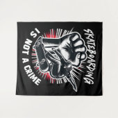 Tenture Skateboarding is Not A Crime (Devant (Horizontal))
