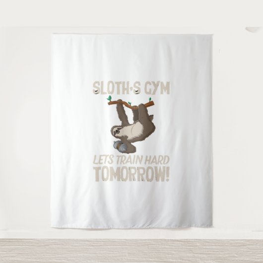 Tenture Sloth gym Nous entrainons dur Demain (Devant)