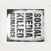 Tenture Social Media Killed Romance (Devant (Horizontal))