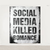 Tenture Social Media Killed Romance (Devant)