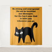 Tenture Soyez forte et courageuse Chat Noir (Devant)