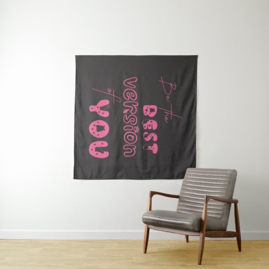 Tenture Soyez La Meilleure Version De Vous Cute Tapestry C (En situation (horizontale))