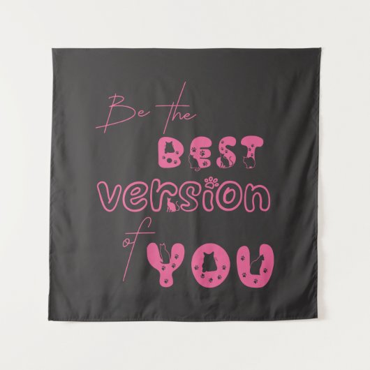 Tenture Soyez La Meilleure Version De Vous Cute Tapestry C (Devant)