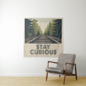 Tenture Stay Curious (En situation)
