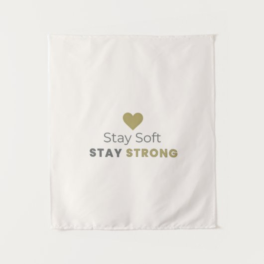 Tenture Stay Soft Stay Strong Minimal Motivational Wall Ta (Devant)