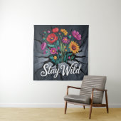 Tenture Stay Wild (En situation)