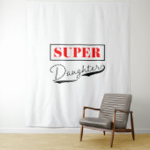 Tenture Super Daughter (En situation)