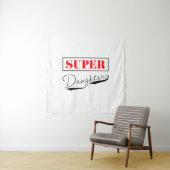 Tenture Super Daughter (En situation)