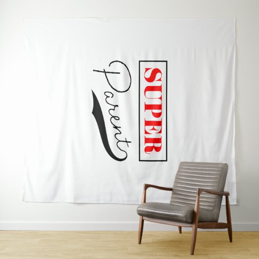 Tenture Super parent (En situation (horizontale))