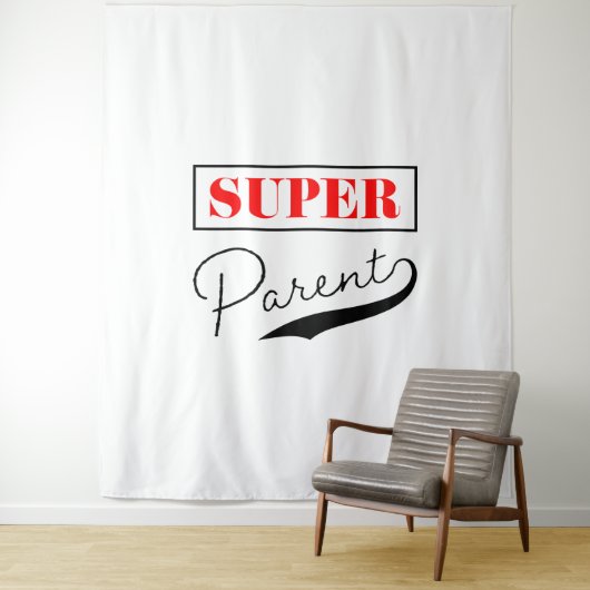 Tenture Super parent (En situation)