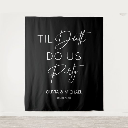 Tenture Tapiz Til death do us party wedding black backdrop (Devant)