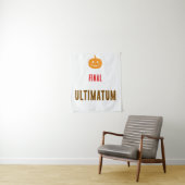 Tenture Texte d'ultimatum final (En situation)