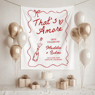 Tenture That's Amore Italian Theme Rehearsal Dinner Sign