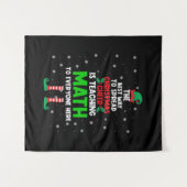 Tenture The Best Way To Spread Christmas Cheer is Teaching (Devant (Horizontal))