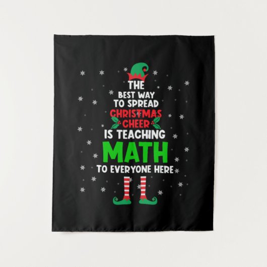 Tenture The Best Way To Spread Christmas Cheer is Teaching (Devant)