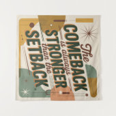 Tenture The Comeback Is Always Stronger Than The Setback (Devant (Horizontal))