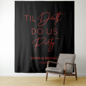 Tenture Til death do us party wedding red text backdrop  (En situation)