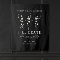 Till Death Do Us Party Bachelorette Week-end