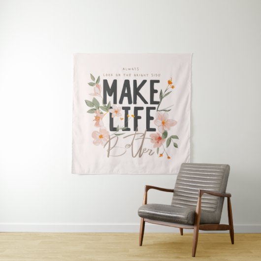 Tenture Toujours regarder du côté lumineux (En situation)