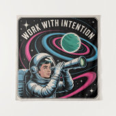 Tenture Travailler avec Intention (Devant)