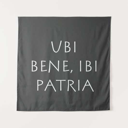 Tenture Ubi bene ibi patria (Devant)