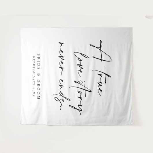 Tenture Une véritable histoire d'amour ne met jamais fin à (Devant (Horizontal))