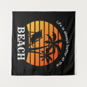 Tenture Vacances d'été La vie est toujours meilleure à la (Devant (Horizontal))