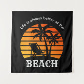 Tenture Vacances d'été La vie est toujours meilleure à la (Devant)