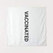 Tenture Vacciné, noir blanc personnalisable (Devant (Horizontal))