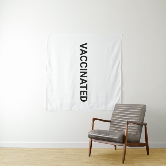 Tenture Vacciné, noir blanc personnalisable (En situation (horizontale))