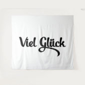 Tenture Viel Glück | Bonne Chance Langue Allemande (Devant (Horizontal))