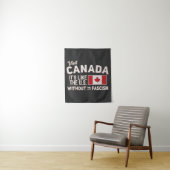 Tenture Visiter le Canada C’est comme les États-Unis, mais (En situation)