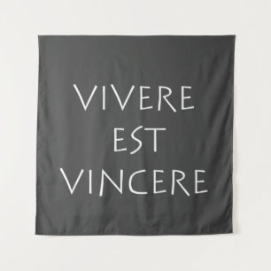 Tenture Vivere est vincere
