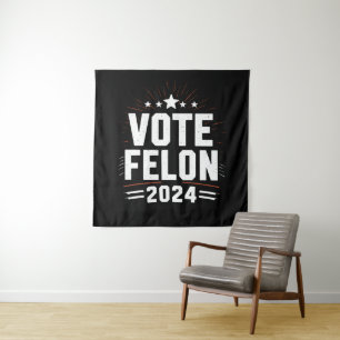 Tenture Votez Felon Trump 2024 Drôle Élection Vote