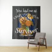 Tenture Vous m'avez eu à Carpe Party Diem Survivor (En situation)