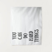 Tenture vous pouvez faire des choses difficiles (Devant)